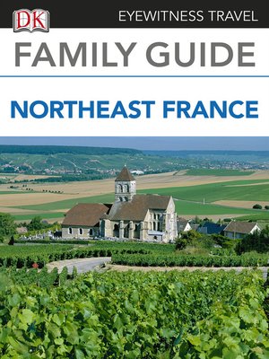 cover image of Eyewitness Travel Family Guide to France: Northeast France
